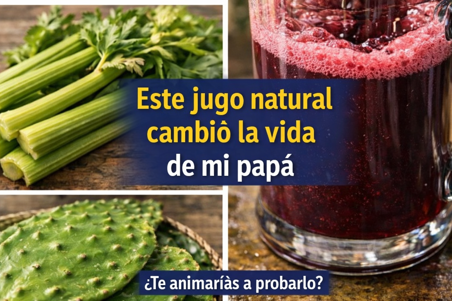 Un médico naturalista le recomendó esta bebida a mi papá… y un solo vaso hizo la diferencia